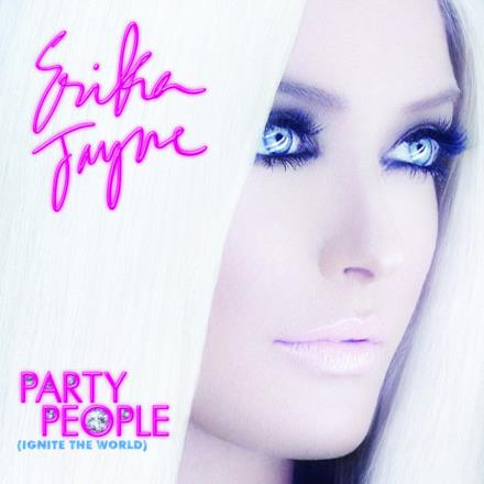 Party People (Ignite the World) - Single