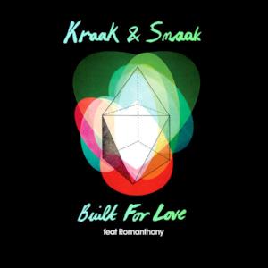 Built for Love (feat. Romanthony)