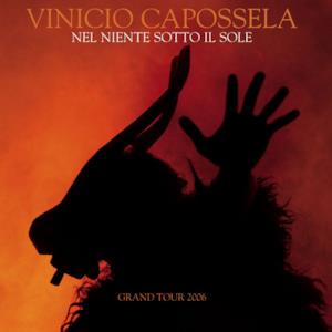 Nel niente sotto il sole - Grand Tour 2006 (Live) [Bonus Track Version]