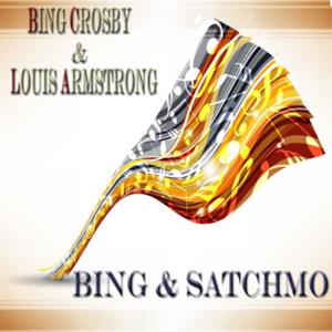 Bing & Satchmo - Original Album