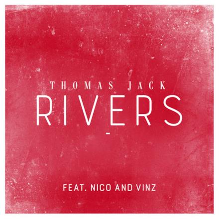 Rivers (feat. Nico & Vinz) - Single