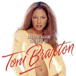 Breathe Again - The Best of Toni Braxton