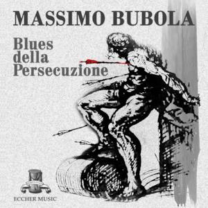 Blues della persecuzione - Single