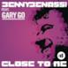 Close to Me (feat. Gary Go) [Remixes]