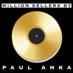 Million Sellers By Paul Anka