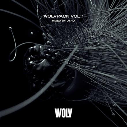 Wolvpack, Vol. 1 (Mixed By Dyro)