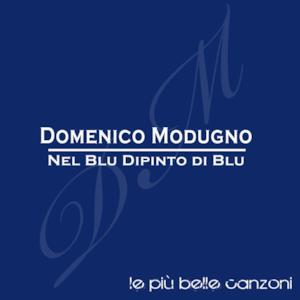 Nel blu dipinto di blu: le più belle canzoni di Domenico Modugno