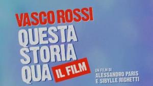 Vasco Rossi, "Questa storia qua" nei cinema italiani