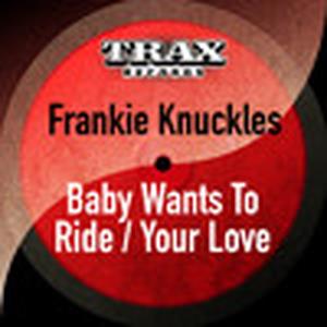 Baby Wants To Ride / Your Love (Remastered) - Single