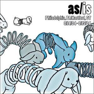 As/Is (Live @ Philadelphia, PA & Hartford, CT - 8/14/04-8/15/04)