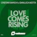 Love Comes Rising (Remixes)