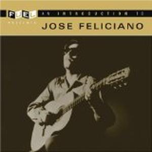 An Introduction to Jose Feliciano