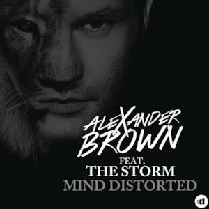 Mind Distorted (Remixes) [feat. The Storm]