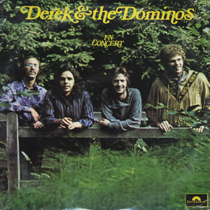 Derek & the Dominos In Concert (Live)