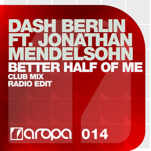 Better Half of Me (feat. Jonathan Mendelsohn) - EP (The Remixes Part 1) - EP