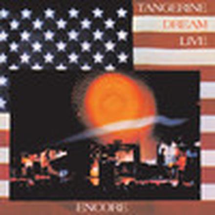 Encore - Tangerine Dream Live