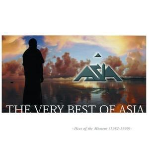 The Very Best of Asia - Heat of the Moment (1982 - 1990)