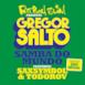 Samba do Mundo (Fatboy Slim Presents Gregor Salto) [feat. Saxsymbol & Todorov] - Single