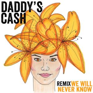 We Will Never Know (Radio Edit) [Remix] - Single