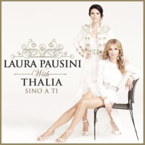 Sino a ti (with Thalia) - Single