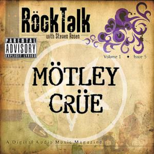RockTalk, Vol. 5: Mötley Crüe