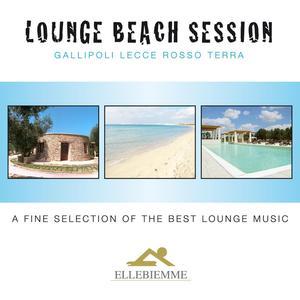 Lounge Beach Session: Gallipoli Lecce Rosso Terra Ellebiemme