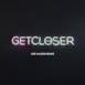 Get Closer (Joe Mason Remix) - Single