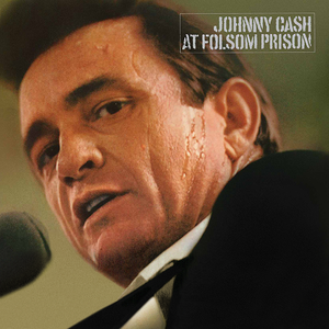 At Folsom Prison (Legacy Edition)