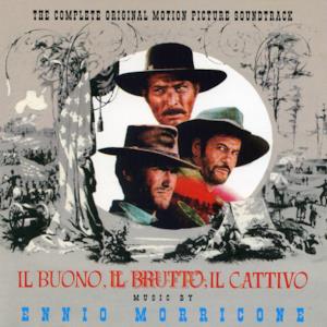 Il buono, il brutto, il cattivo - The Good, the Bad and the Ugly (complete original motion picture soundtrack)