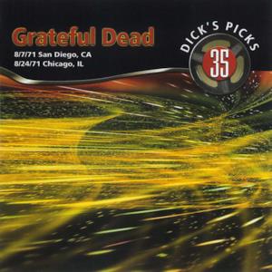 Dick's Picks Vol. 35: 8/7/71 (Golden Hall, San Diego, CA) & 8/24/71 (Auditorium Theater, Chicago, IL)