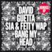 Bang My Head (feat. Sia) [Remixes EP]