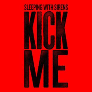 Kick Me - Single