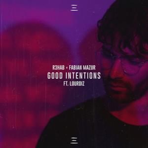 Good Intentions (feat. Lourdiz) - Single