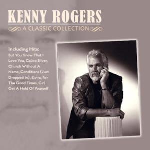 Kenny Rogers: A Classic Collection