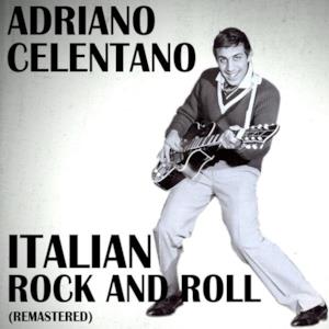 Italian Rock and Roll (Remastered)