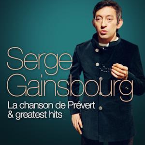 Serge Gainsbourg : La Chanson de Prévert and Greatest Hits (Remastered)