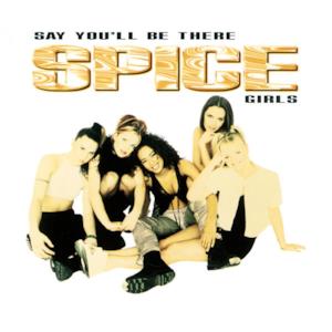 Say You'll Be There (Spice of Life Mix) - EP