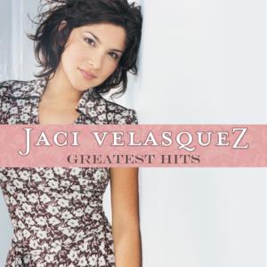 Jaci Velasquez: Greatest Hits