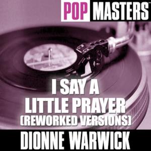 Pop Masters: I Say a Little Prayer (Reworked Versions)