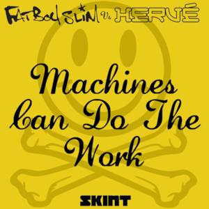Machines Can Do the Work - Single