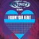 Follow Your Heart (feat. Kimara) - Single