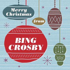 A Merry Christmas from Bing Crosby