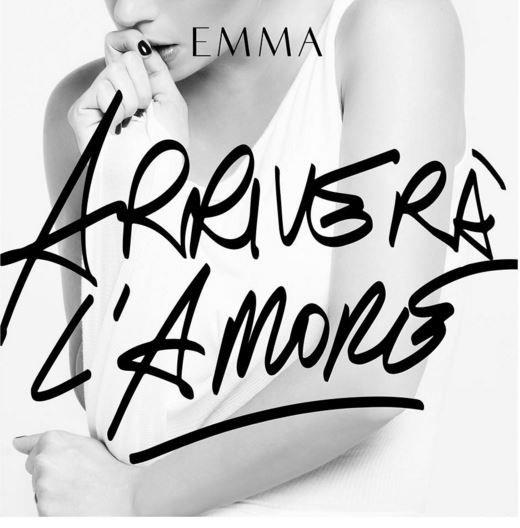 Emma sulla copertina di Arriverà l'amore, il nuovo singolo 2015