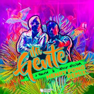 Mi Gente (Henry Fong Remix) - Single