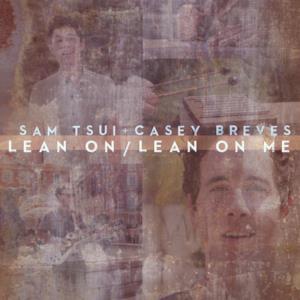 Lean On / Lean on Me - Single