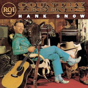 RCA Country Legends: Hank Snow