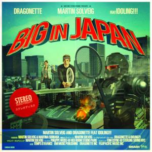 Big In Japan (Remixes) [feat. Idoling!!!]