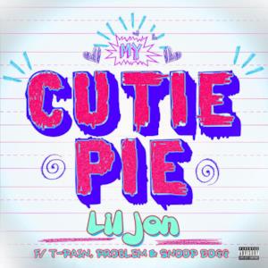 My Cutie Pie (feat. T-Pain, Problem & Snoop Dogg) - Single