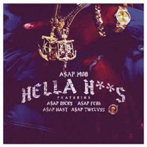 Hella Hoes (feat. A$AP Rocky, A$AP Ferg, A$AP Nast & A$AP Twelvyy) - Single