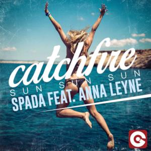 Catchfire (Sun Sun Sun) [feat. Anna Leyne] [Radio Edit] - Single